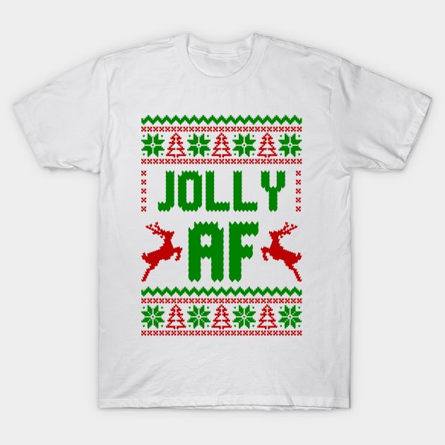 Jolly AF Ugly Sweater T-Shirt by Hobbybox